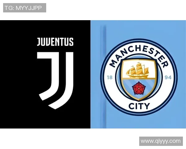 英超精彩对决尤文图斯大胜曼城战术解析与精彩瞬间回顾